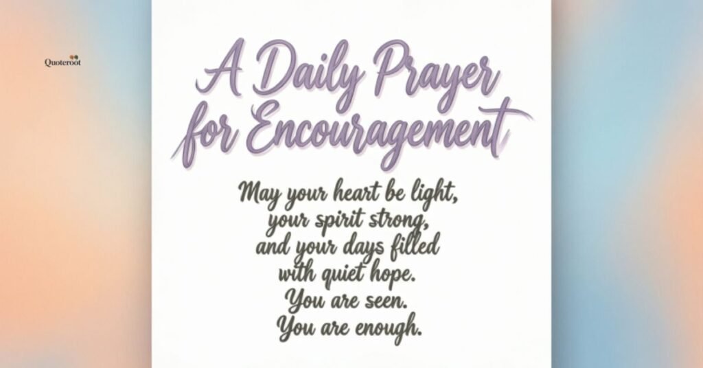 A Daily Prayer for Encouragement