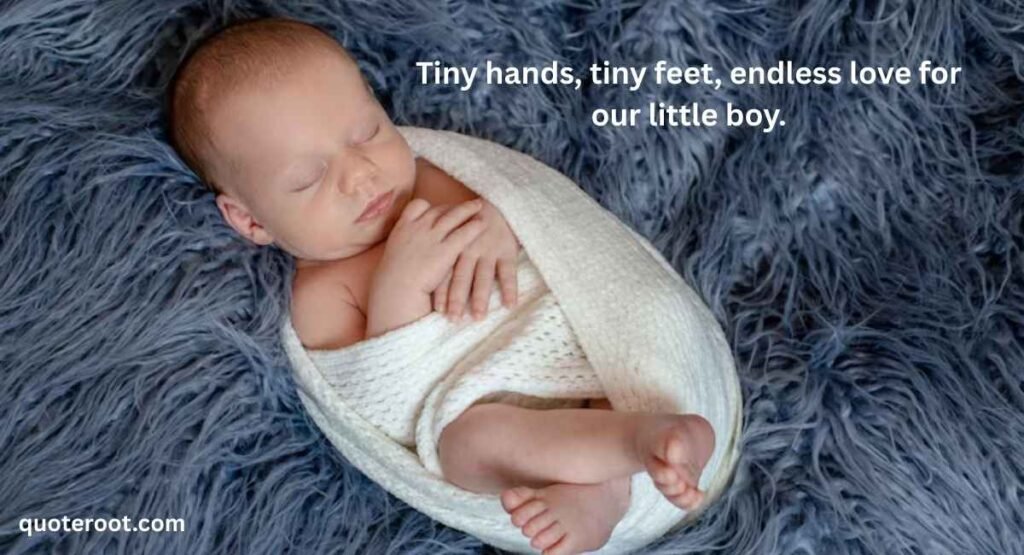 Caption for Newborn Baby Boy
