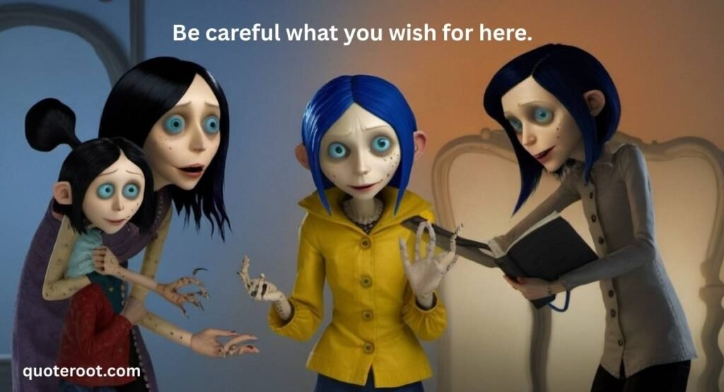 Coraline Quotes For Other Mother