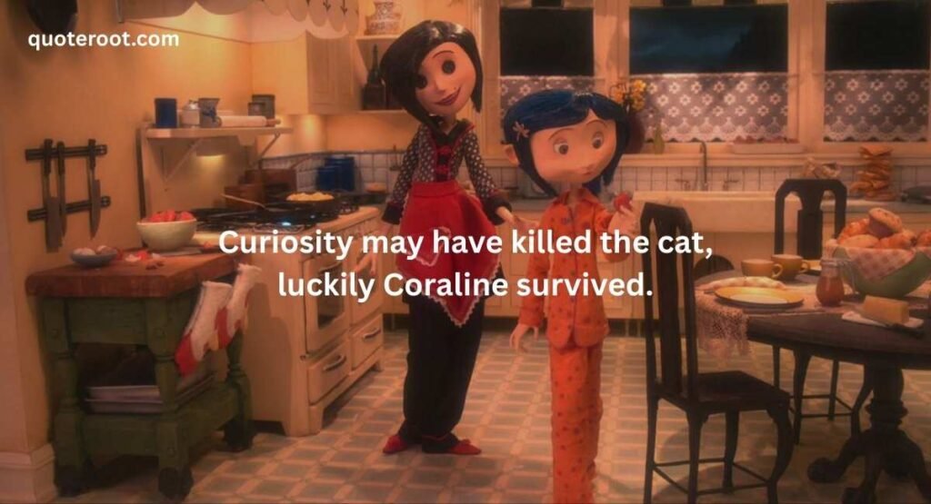 Funny Coraline Quotes