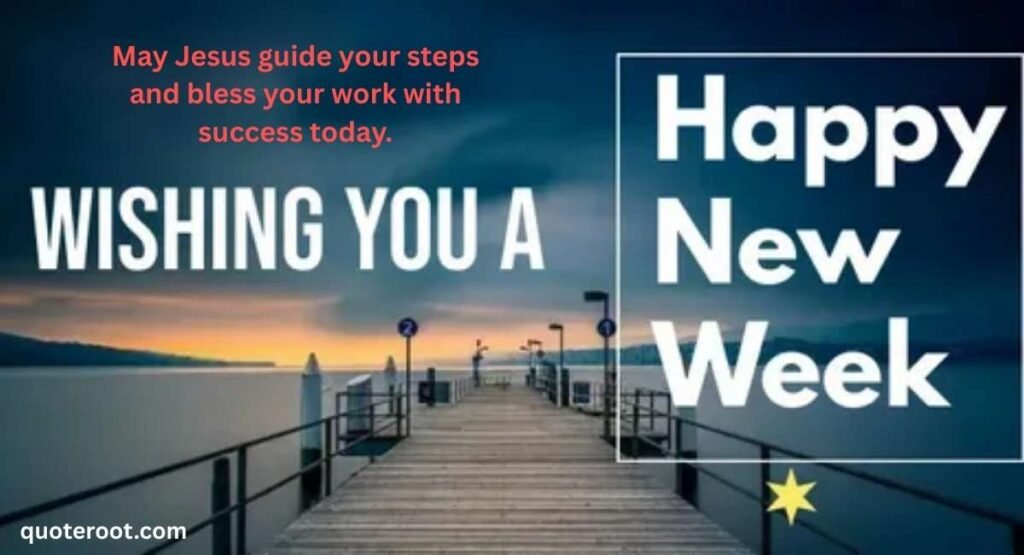 Happy Monday & New Week Blessings