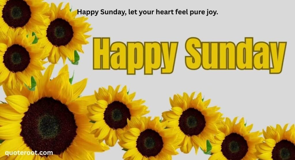 Happy Sunday Quotes