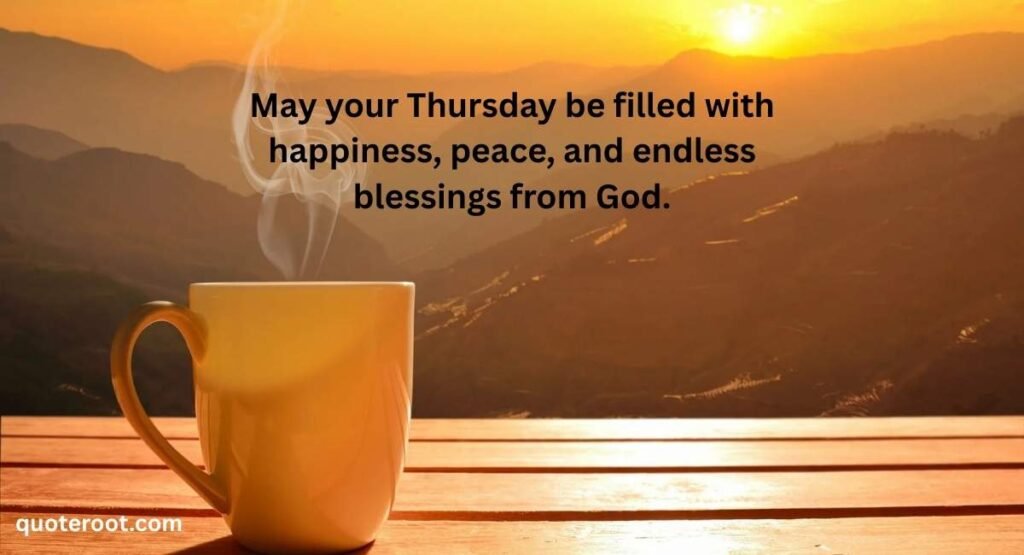 Happy Thursday Blessings