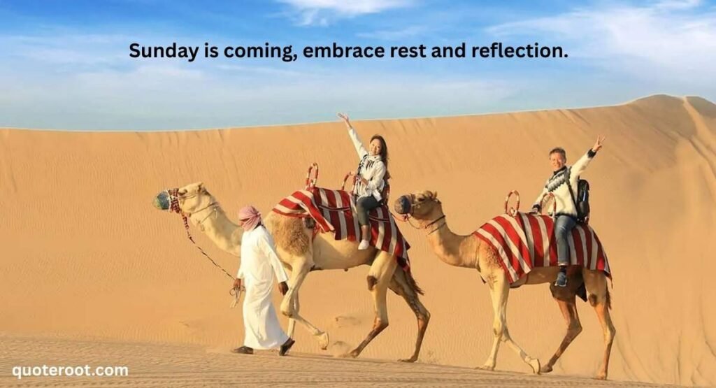 Sunday is Coming Quotes
