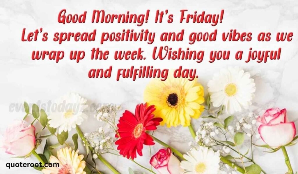 Positive Friday Quotes