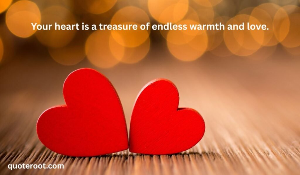 Quotes for His Loving Heart