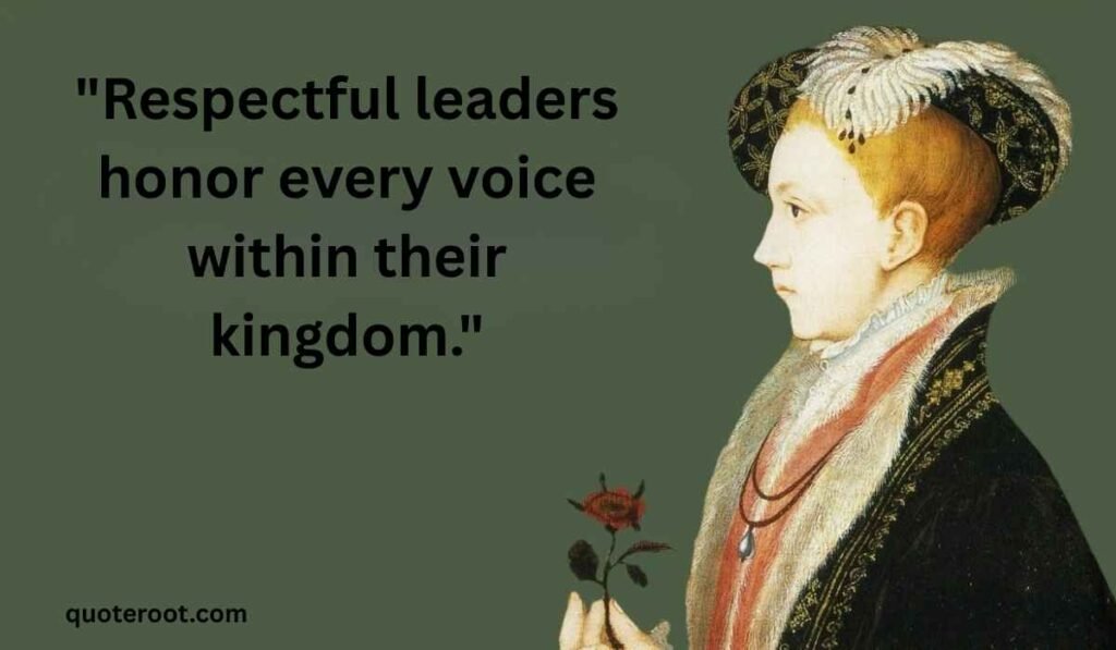 Respectful King Quotes