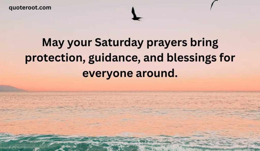 Saturday Blessings and Prayers