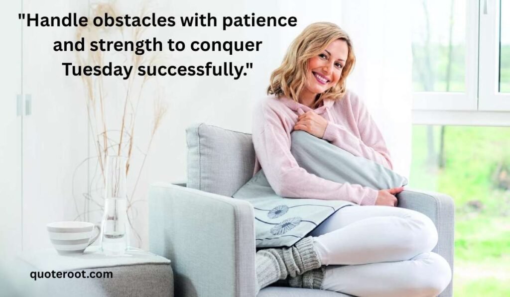 Tuesday Morning Quotes for Real-Life Situations