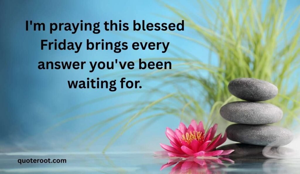 Friday Blessings and Prayers