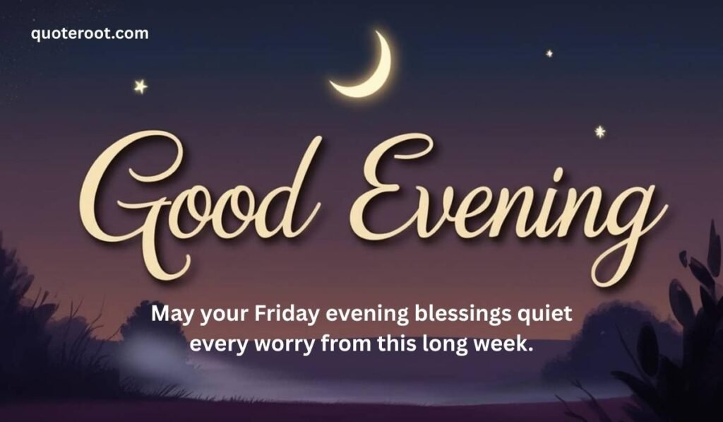 Good Evening Friday Night Blessing