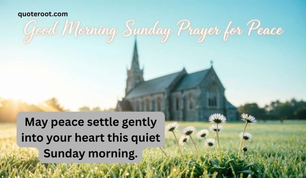 Good Morning Sunday Prayer for Peace