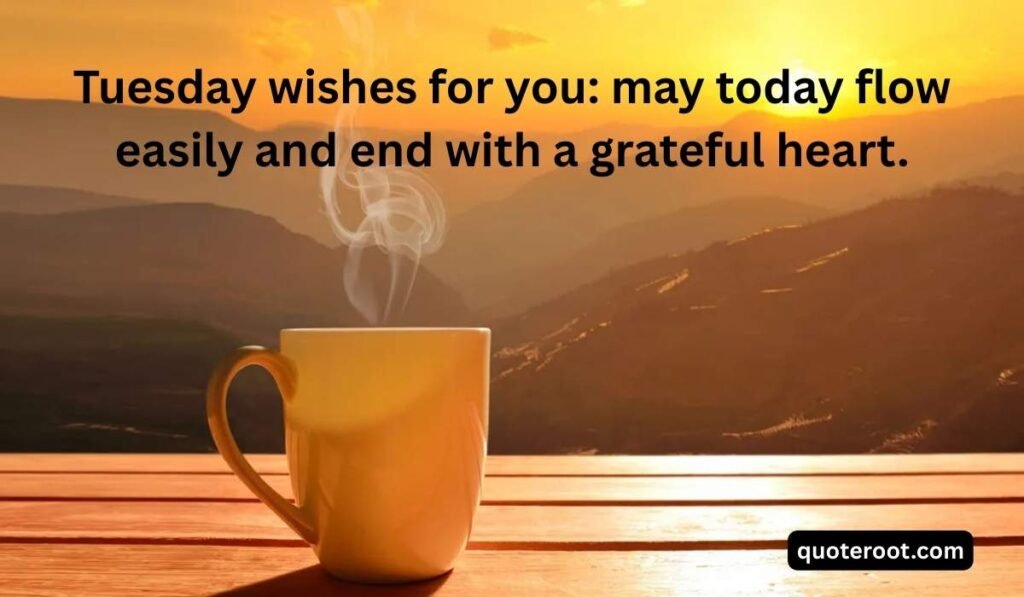 Good Morning Tuesday Messages