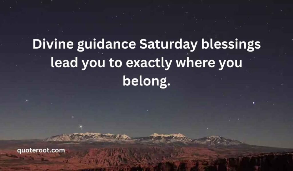Saturday Blessings and Prayers