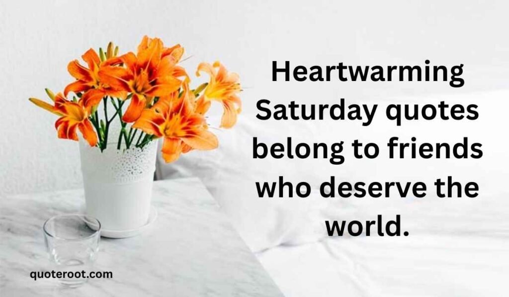 Saturday Blessings For Friends