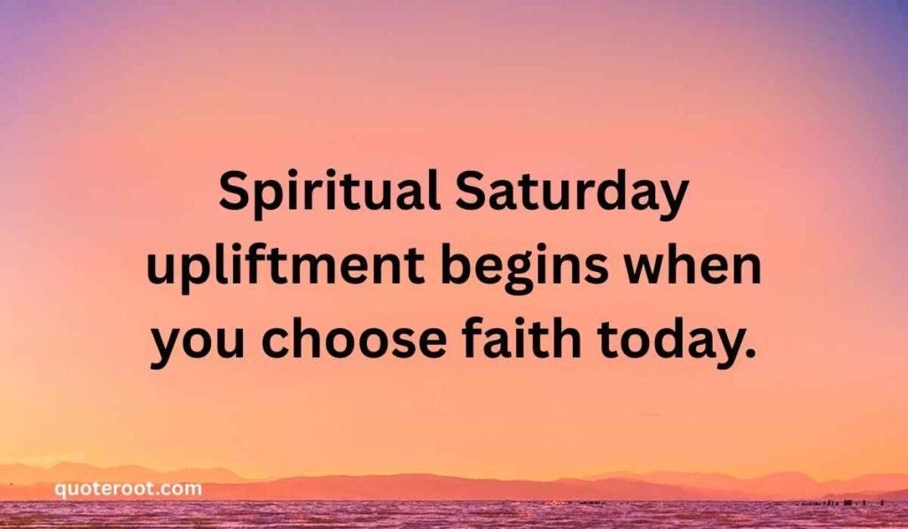 Saturday Faith Blessings