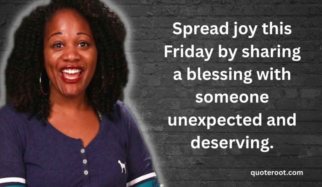 Spread Joy with These Blessed Friday Wishes