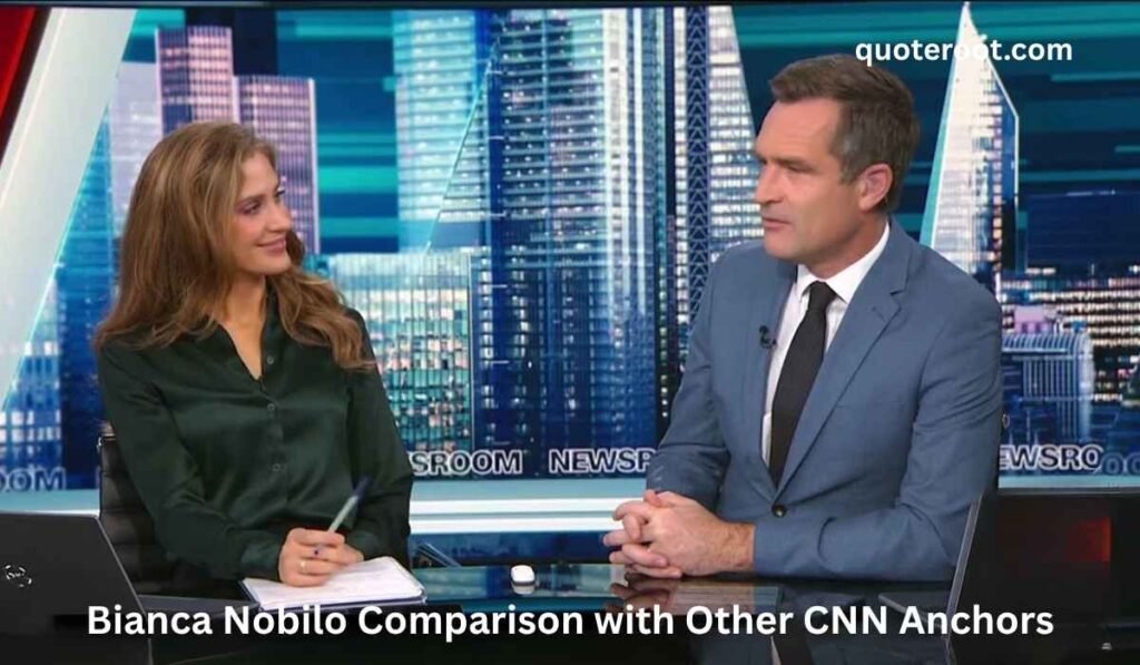 Bianca Nobilo Comparison with Other CNN Anchors