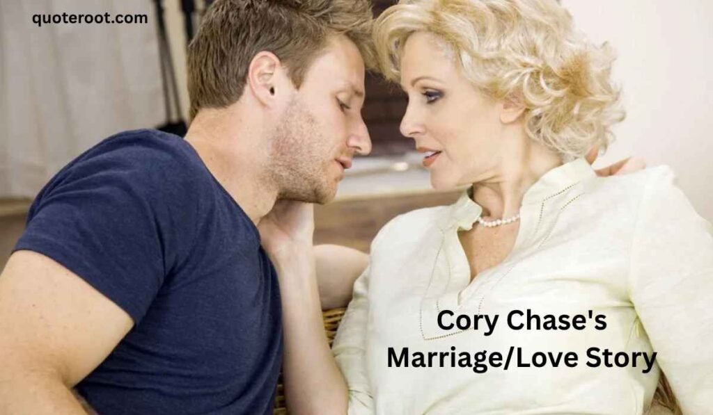 Cory Chase's Marriage/Love Story