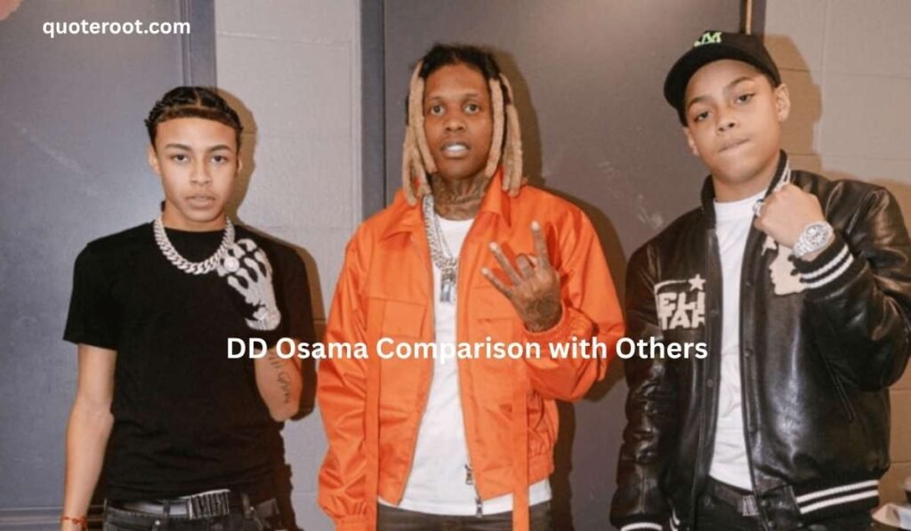 DD Osama Comparison with Others