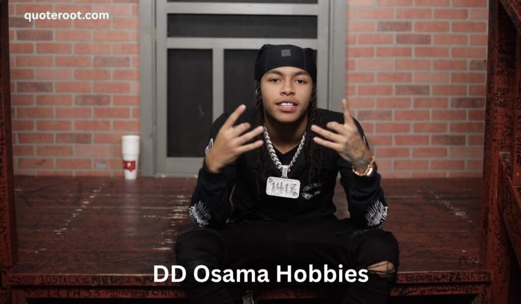 DD Osama Hobbies