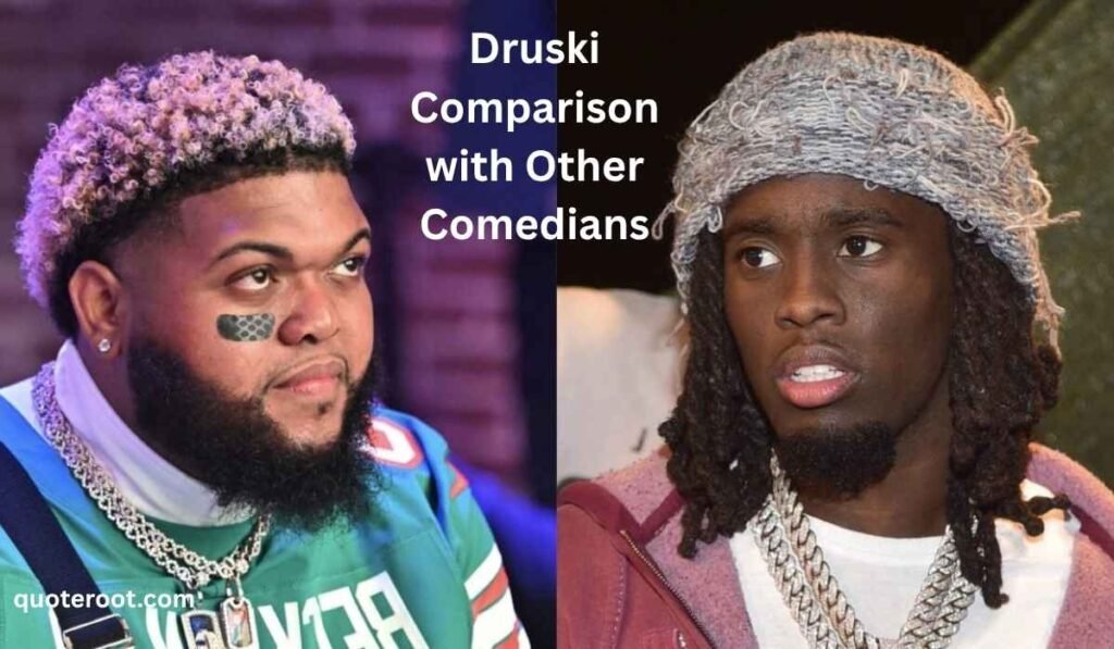 Druski Comparison with Other Comedians