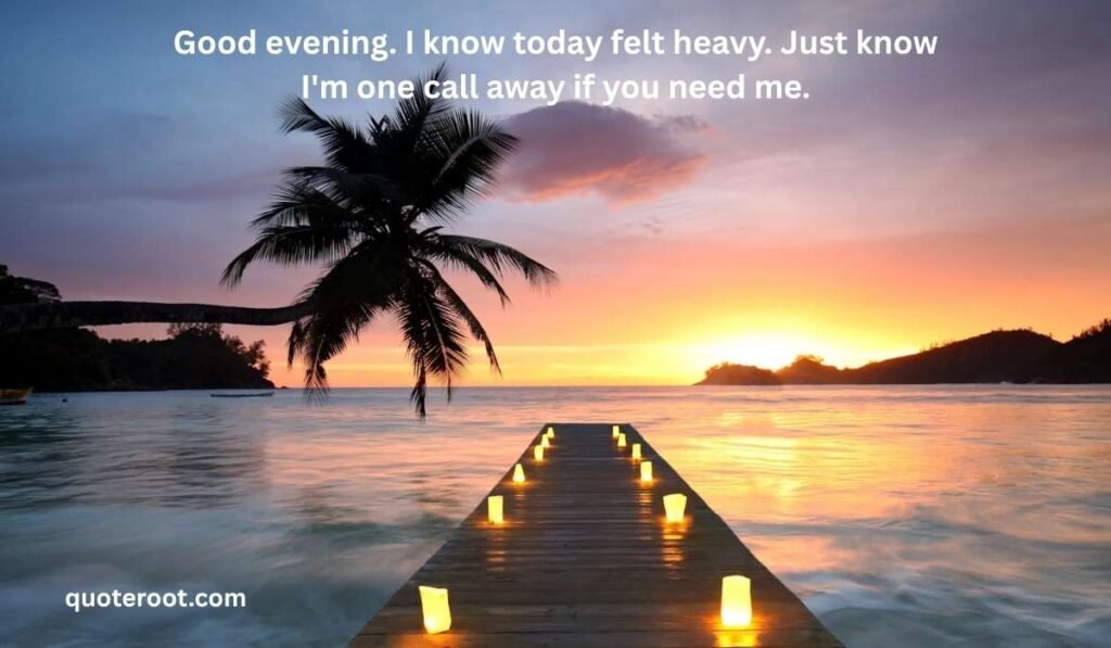 Good Evening Messages for Real Situations