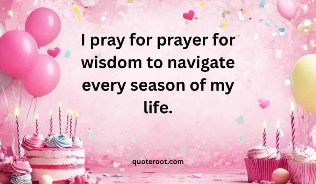 Heartfelt Birthday Prayer for Myself