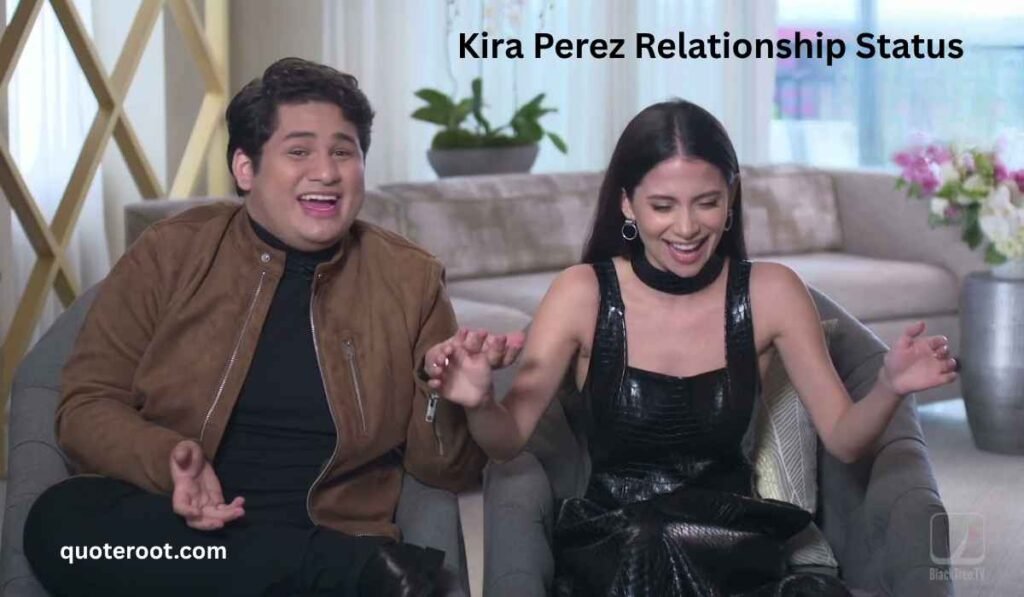 Kira Perez Relationship Status