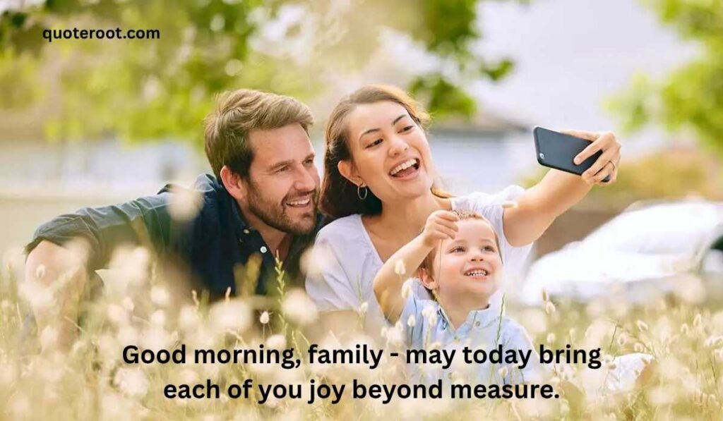 Positive Good Morning Blessings for Family
