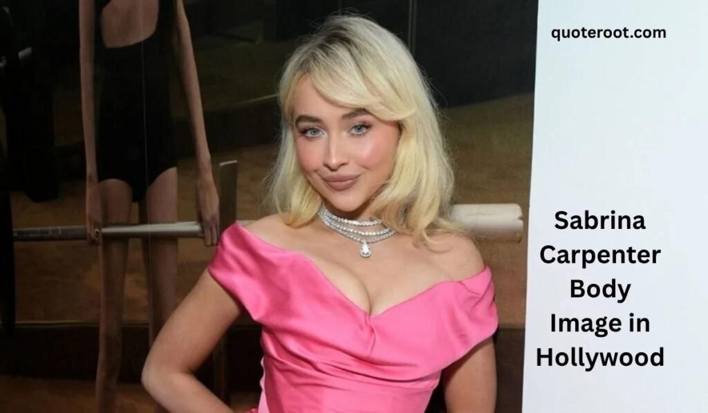 Sabrina Carpenter Body Image in Hollywood