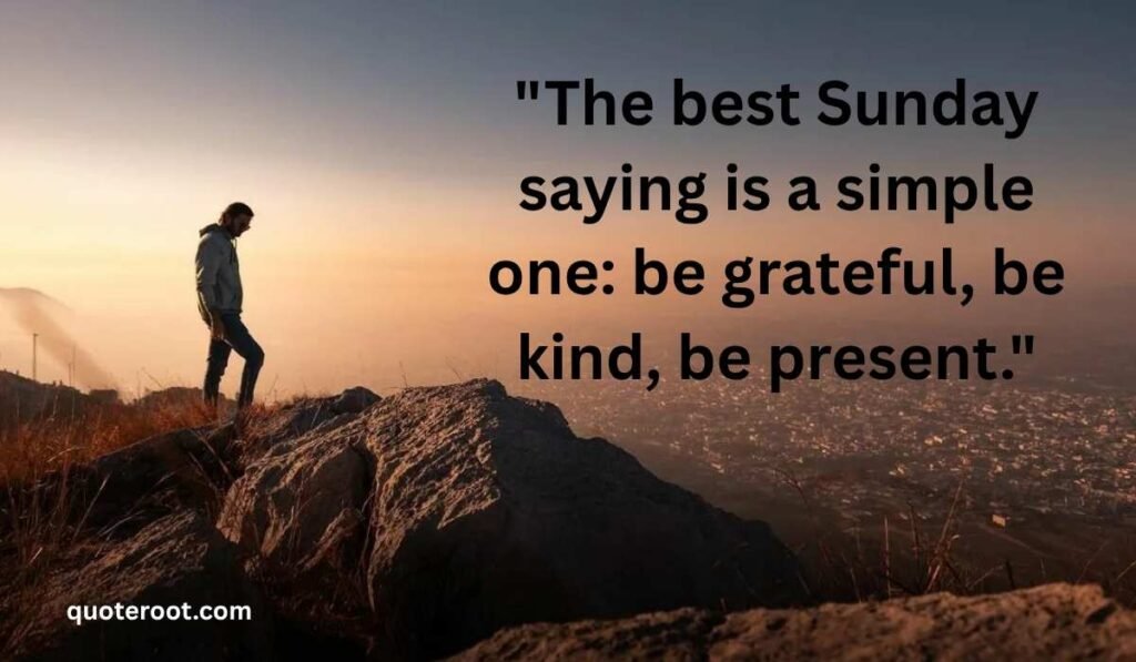 Sunday Blessings and Sayings