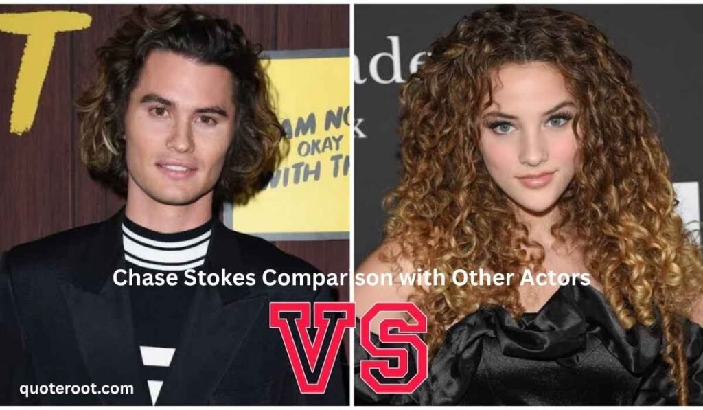 Chase Stokes Comparison with Other Actors