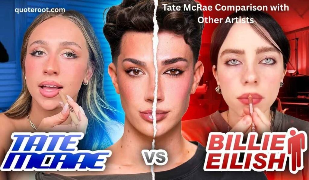 Tate McRae Comparison with Other Artists