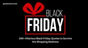 Black Friday Quotes