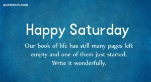 Saturday Quotes