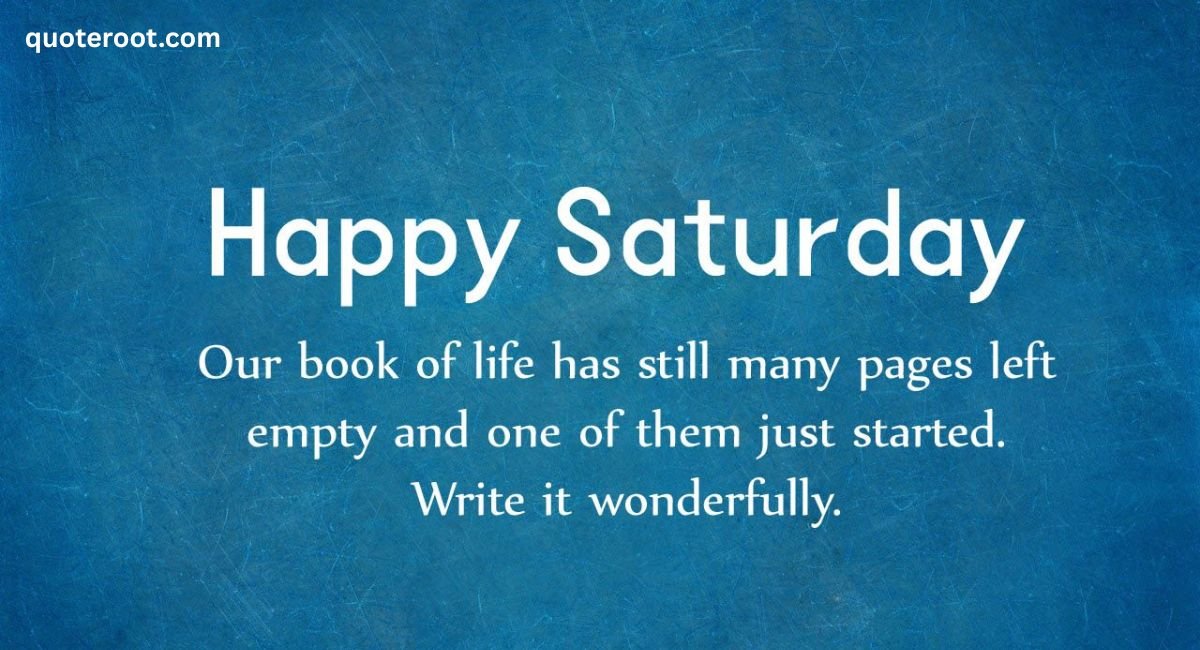 Saturday Quotes