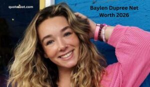 Baylen Dupree Net Worth