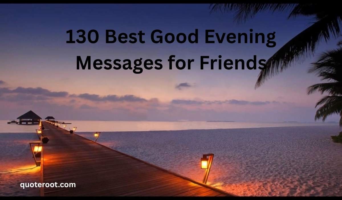 Good Evening Messages for Friends