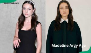 Madeline Argy Age