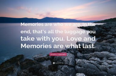 The Memories We Carry Forever